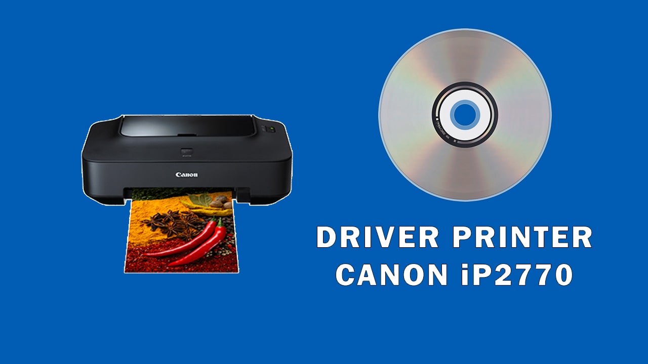 Driver Printer Canon iP2770