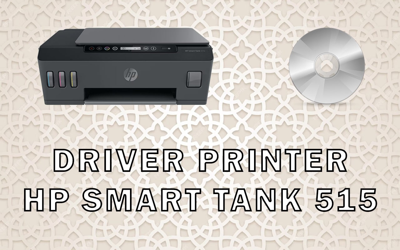 Driver Printer HP Smart Tank 515