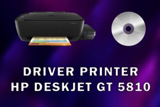 Driver Printer HP Deskjet GT 5810