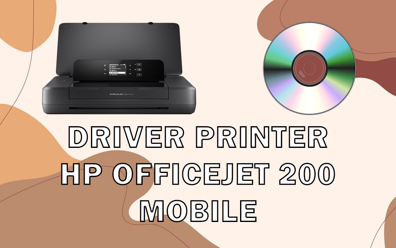 Driver Printer HP OfficeJet 200 Mobile