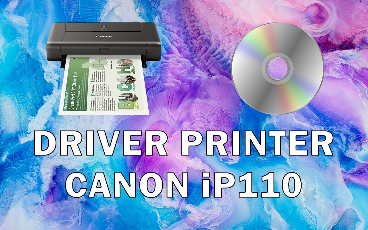 Driver Printer Canon iP110